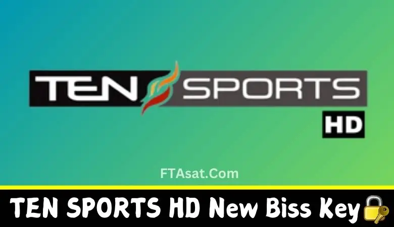 Ten Sports HD New Biss Key 2024